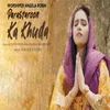 About Parastaroon Ka Khuda Song